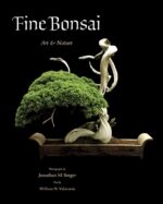 Fine Bonsai Art  Nature  išskirtinė bonsai meno knyga