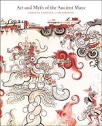 artandmythoftheancientmaya9aef8reference belsilt Art and Myth of the Ancient Maya Majų mitai ir menas