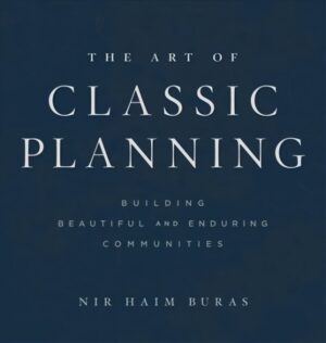 Art of Classic Planning  klasikinio miesto planavimo vadovas