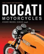 Complete Book of Ducati Motorcycles – visų modelių istorija