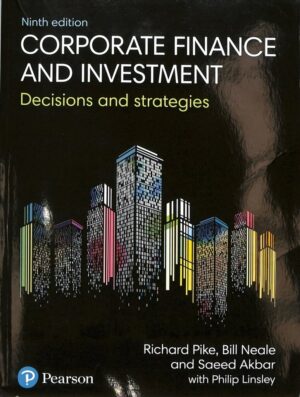 Corporate Finance and Investment Decisions and Strategies 9th Edition
