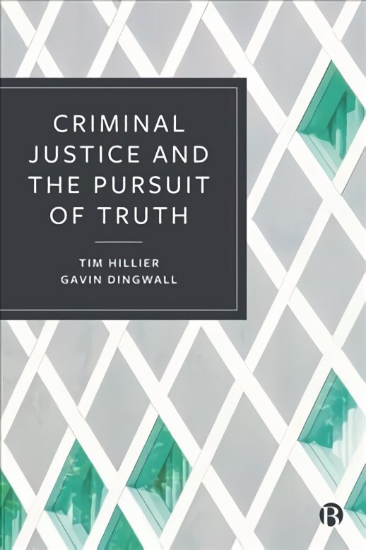 criminaljusticeandthepursuitoftruth0e546reference belsilt Criminal Justice and the Pursuit of Truth teisingumo sistema