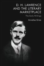D. H. Lawrence: Ankstyvieji rašiniai ir literatūros rinka