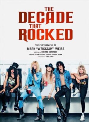 Decade That Rocked – įsimintinos 80-ųjų hard roko akimirkos