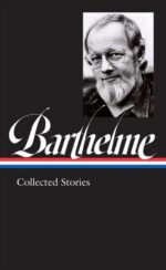 Donald Barthelme: Collected Stories – išskirtinis trumpųjų istorijų r.