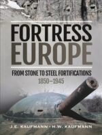 fortresseuropefromstonetosteelfortifications18504f3f0reference  belsilt Fortress Europe Europos gynybinės tvirtovės 18501945 m