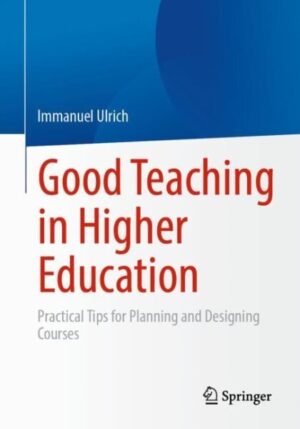Good Teaching in Higher Education: praktiniai dėstymo patarimai