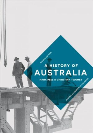 A History of Australia 2018 (2nd edition) – išsami Australijos istorja