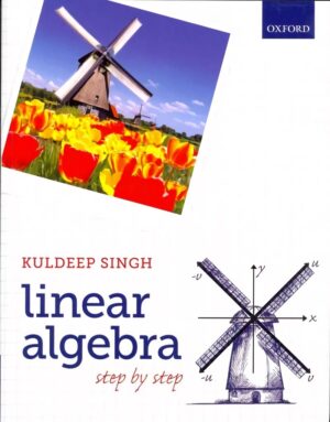 Linear Algebra Step by Step išsamus vadovas studentams
