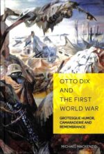 ottodixandthefirstworldwar30248reference  belsilt Otto Dix ir Pirmasis pasaulinis karas  menas ir atmintis