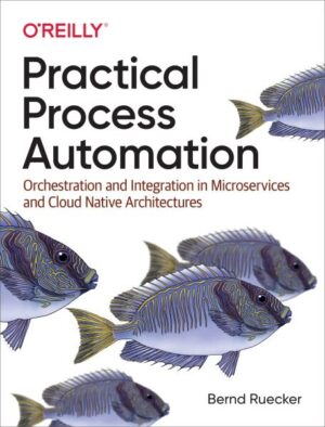 Practical Process Automation knyga apie mikroservisų ir debesų arch.