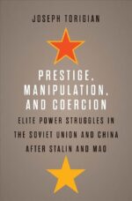 Prestige Manipulation and Coercion Sovietų Sąjungos ir Kinijos vald