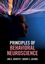 Principles of Behavioral Neuroscience New edition  neuromokslų vadovė