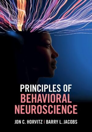 Principles of Behavioral Neuroscience New edition neuromokslų vadovė
