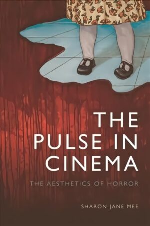 Pulse in Cinema: The Aesthetics of Horror