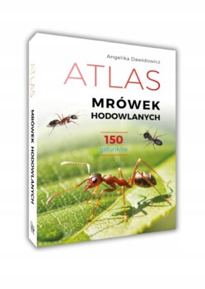 Auginamų skruzdėlių atlasas, kietas viršelis