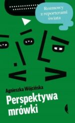 Skruzdėlės perspektyva pokalbių knyga